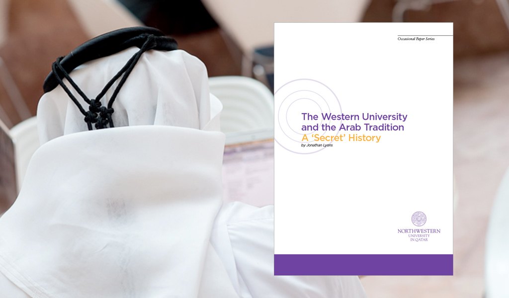 "The Western University and the Arab Tradition: A Secret History" by Jonathan Lyons
